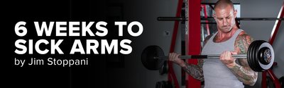  6 Weeks to Sick Arms by Jim Stoppani wide header image 